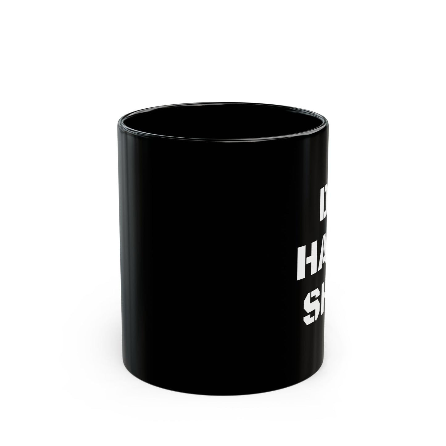 Do Hard Shit Black Mug (11oz, 15oz)