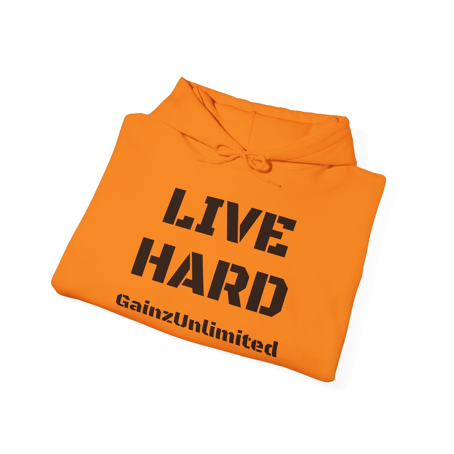 Live Hard Hooded Sweatshirt