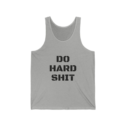 Do Hard Shit Tank