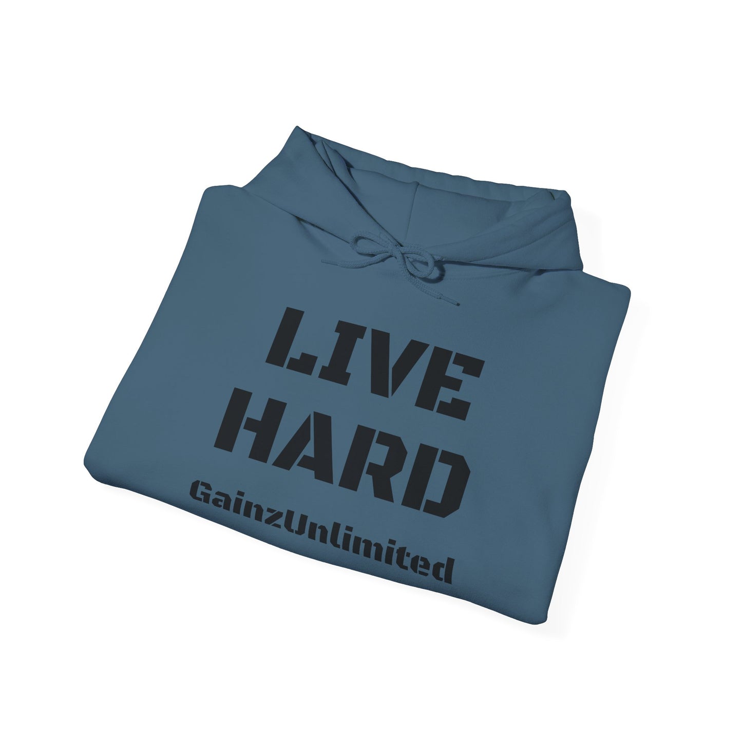 Live Hard Hooded Sweatshirt