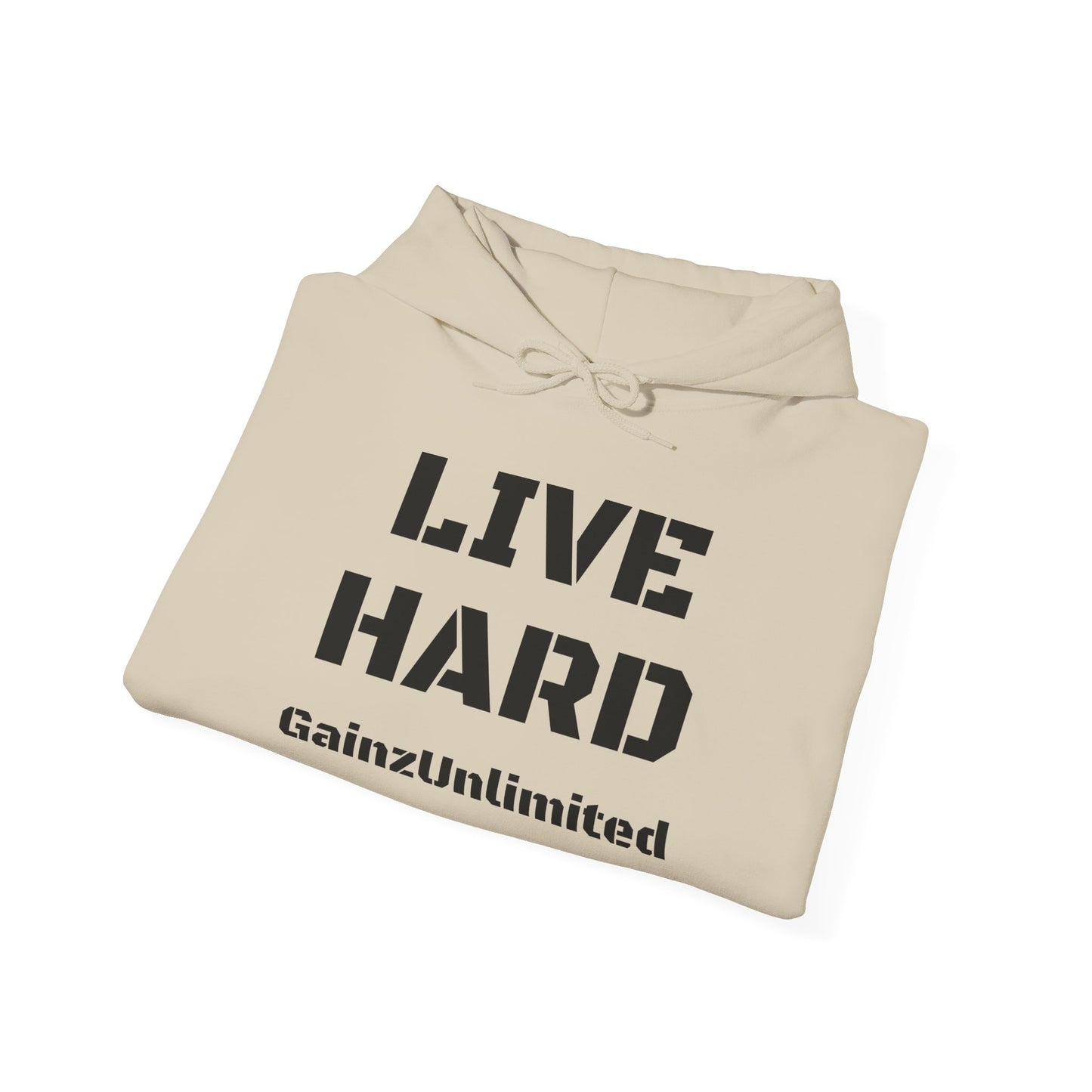 Live Hard Hooded Sweatshirt