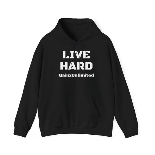 Live Hard Hooded Sweatshirt